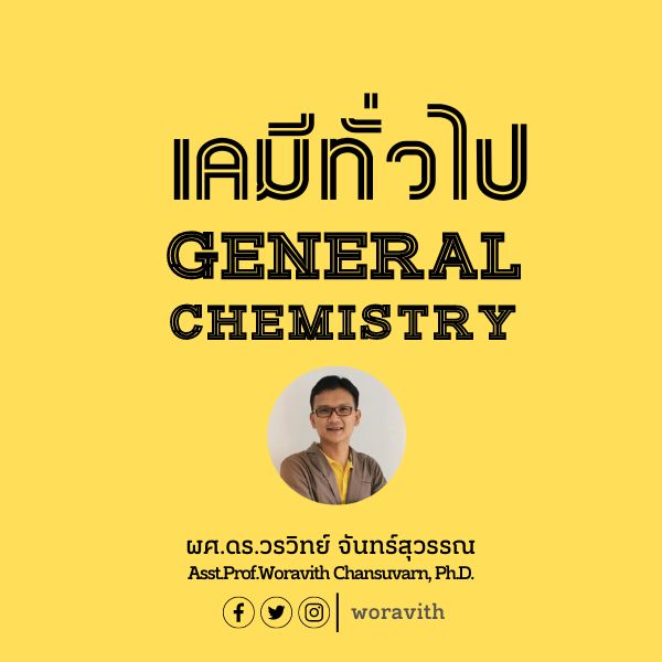General Chemistry by Woravith